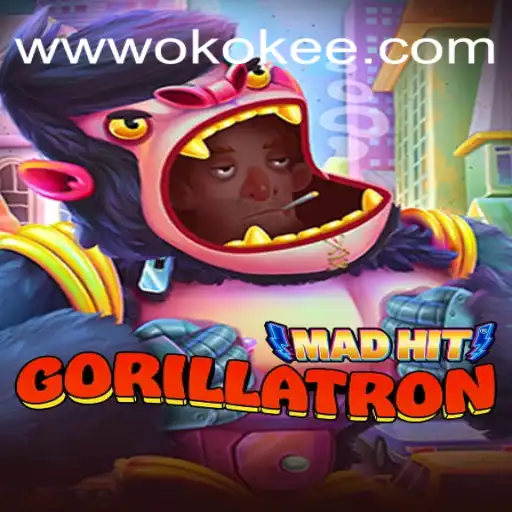 MadHitGorillatron: A Thrilling Adventure in OKOKEE.com Oficial Slots Brasil #1